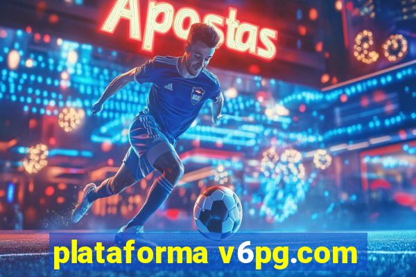 plataforma v6pg.com